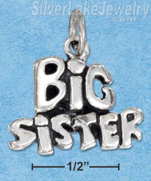 Sterling Silver Antiqued "Big Sister" Charm - Click Image to Close